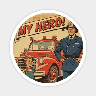 "My Dad’s a Firefighter — My Hero in Every Alarm!" Magnet